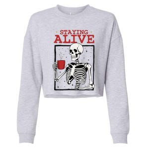 Spooky Vibe Coffee Skeleton Halloween Staying Alive Meme Cropped Pullover Crew