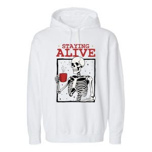 Spooky Vibe Coffee Skeleton Halloween Staying Alive Meme Garment-Dyed Fleece Hoodie