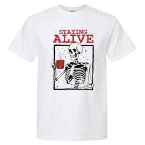 Spooky Vibe Coffee Skeleton Halloween Staying Alive Meme Garment-Dyed Heavyweight T-Shirt