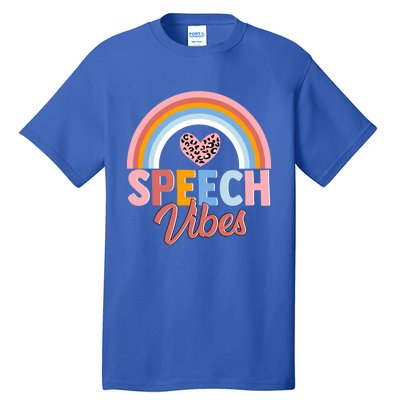 Speech Vibes Cute Speechfunny Giftlanguage Pathologist Therapist Fun Funny Gift Tall T-Shirt