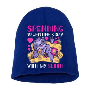 Spending Valentine's Day With My Sloth Gift Short Acrylic Beanie