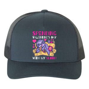 Spending Valentine's Day With My Sloth Gift Yupoong Adult 5-Panel Trucker Hat