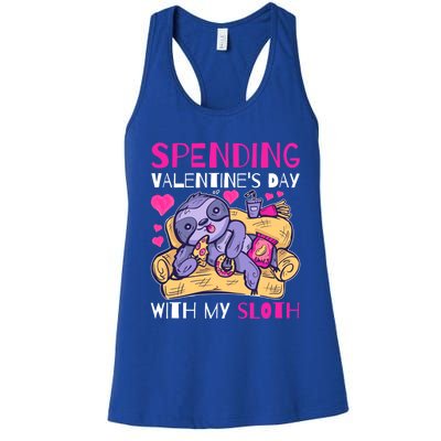 Spending Valentine's Day With My Sloth Meaningful Gift Women's Racerback Tank