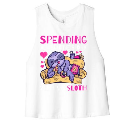 Spending Valentine's Day With My Sloth Meaningful Gift Women's Racerback Cropped Tank