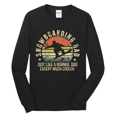 Snowboarding vintage Dad Just Like Normal Dad Much Cooler Tall Long Sleeve T-Shirt