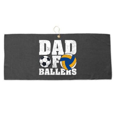 Soccer Volleyball Dad Funny Dad Of Ballers Fathers Day Gift Large Microfiber Waffle Golf Towel