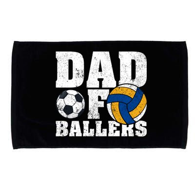 Soccer Volleyball Dad Funny Dad Of Ballers Fathers Day Gift Microfiber Hand Towel