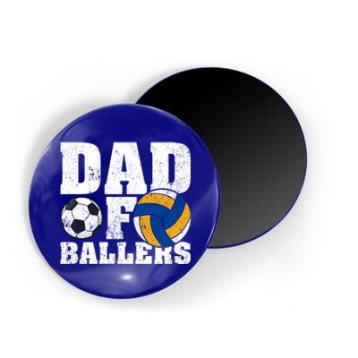 Soccer Volleyball Dad Funny Dad Of Ballers Fathers Day Gift Magnet