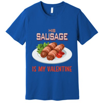 Sausage Valentines Day Funny Gift For Her Naughty Adult Cool Gift Premium T-Shirt