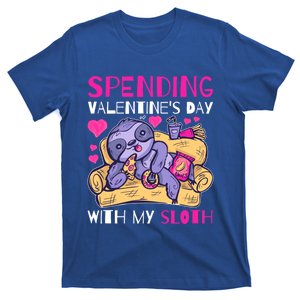 Spending Valentine's Day With My Sloth Gift T-Shirt