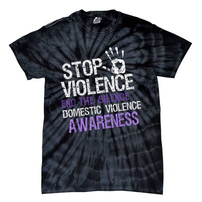 Stop Violence End The Silence Domestic Violence Awareness Tie-Dye T-Shirt