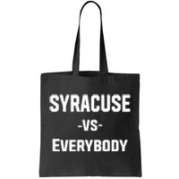 Syracuse Vs Everybody Tote Bag