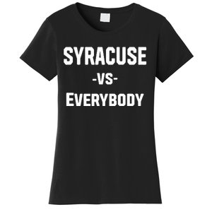 Syracuse Vs Everybody Women's T-Shirt