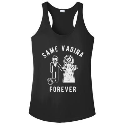 SAME VAGINA FOREVER FUNNY MENS MARRIAGE Ladies PosiCharge Competitor Racerback Tank