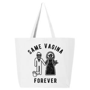 SAME VAGINA FOREVER FUNNY MENS MARRIAGE 25L Jumbo Tote