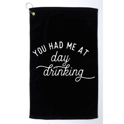 Summer Vacation Funny You Had Me At Day Drinking Golf Towel