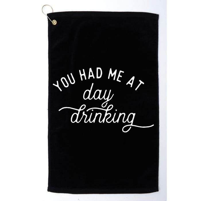 Summer Vacation Funny You Had Me At Day Drinking Golf Towel
