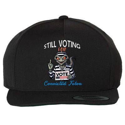 Still Voting For Convicted Felon Aliens Trump Reptilien Cool Gift Wool Snapback Cap