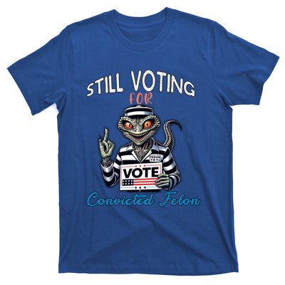 Still Voting For Convicted Felon Aliens Trump Reptilien Cool Gift T-Shirt