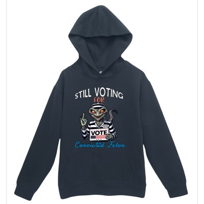 Still Voting For Convicted Felon Aliens Trump Reptilien Cool Gift Urban Pullover Hoodie