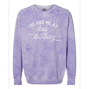 Summer Vacation Funny You Had Me At Day Drinking Colorblast Crewneck Sweatshirt