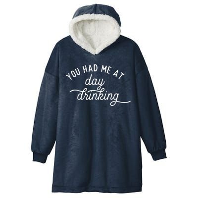 Summer Vacation Funny You Had Me At Day Drinking Hooded Wearable Blanket