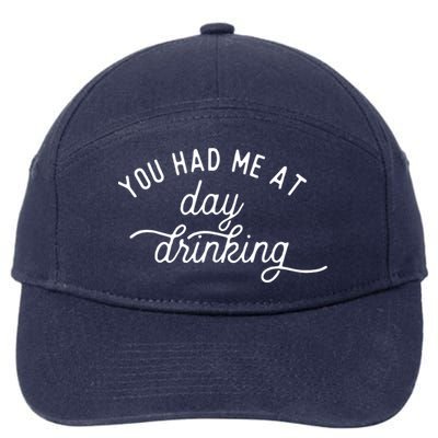 Summer Vacation Funny You Had Me At Day Drinking 7-Panel Snapback Hat
