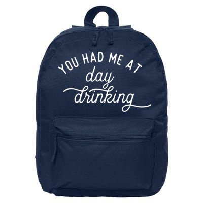 Summer Vacation Funny You Had Me At Day Drinking 16 in Basic Backpack
