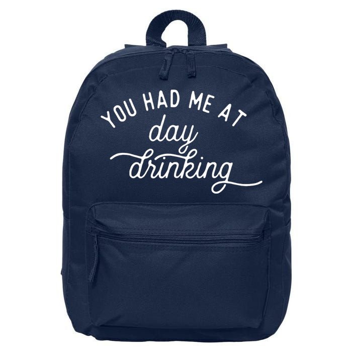 Summer Vacation Funny You Had Me At Day Drinking 16 in Basic Backpack