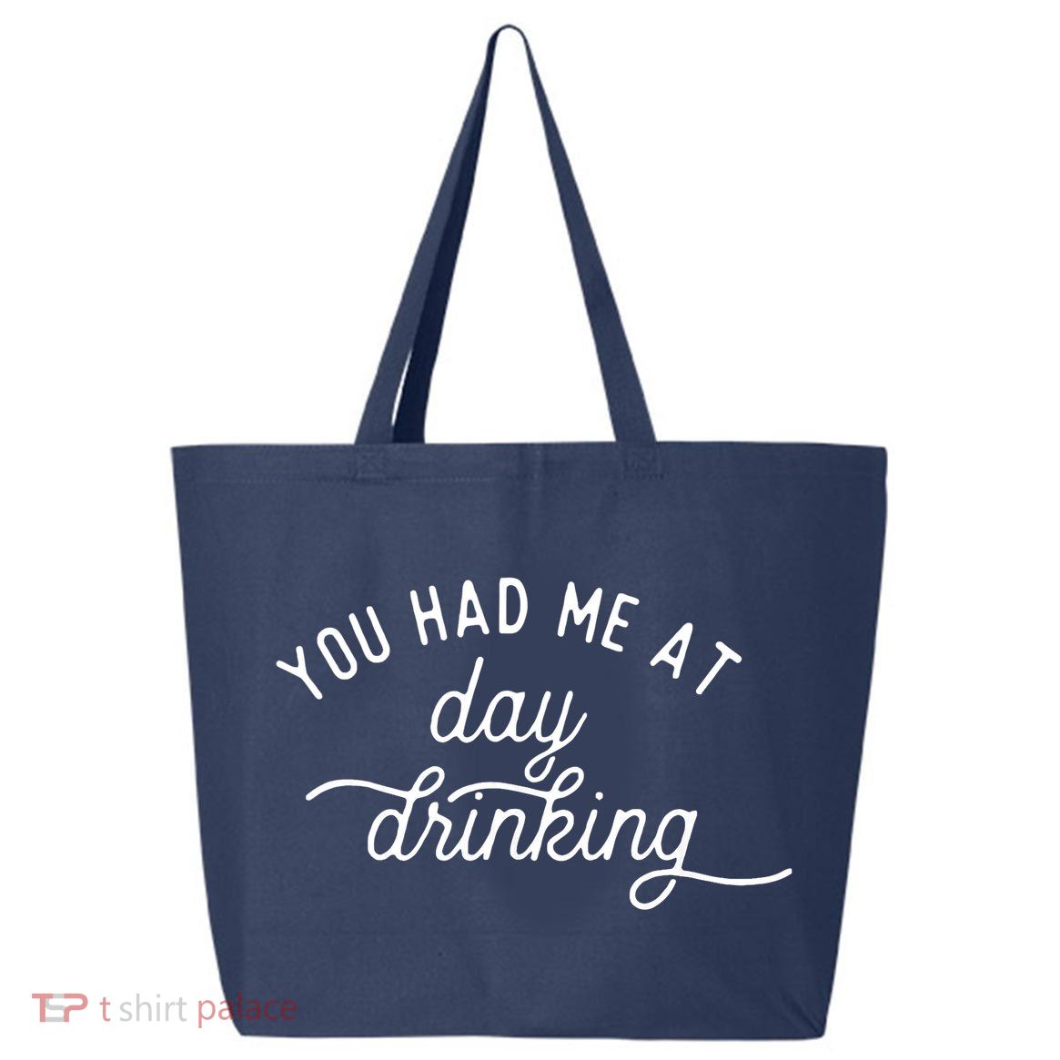 Summer Vacation Funny You Had Me At Day Drinking 25L Jumbo Tote