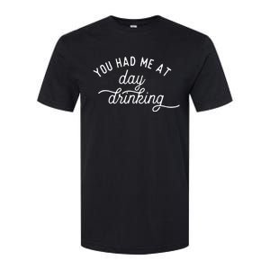 Summer Vacation Funny You Had Me At Day Drinking Softstyle CVC T-Shirt