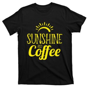 Summer Vacation Funny Quote Sunshine and Coffee T-Shirt