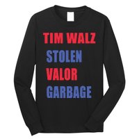 Stolen Valor Garbage Tim Walz Long Sleeve Shirt