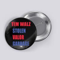 Stolen Valor Garbage Tim Walz Button