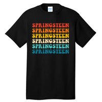 Springsteen Vintage Groovy Retro Party Everyday Casual Tall T-Shirt