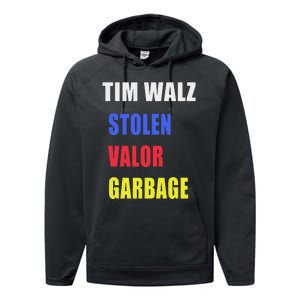 Stolen Valor Garbage Tim Walz Performance Fleece Hoodie