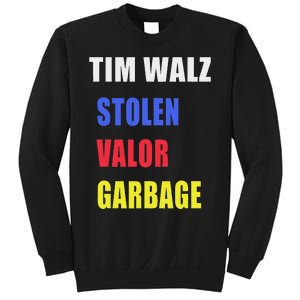 Stolen Valor Garbage Tim Walz Sweatshirt