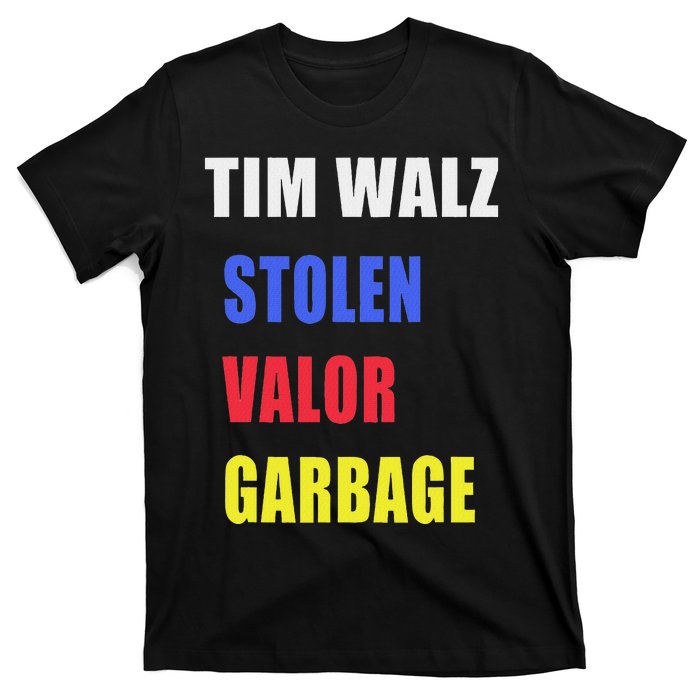 Stolen Valor Garbage Tim Walz T-Shirt