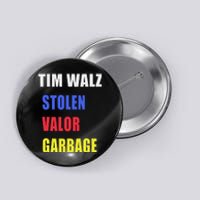 Stolen Valor Garbage Tim Walz Button