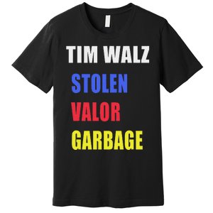 Stolen Valor Garbage Tim Walz Premium T-Shirt