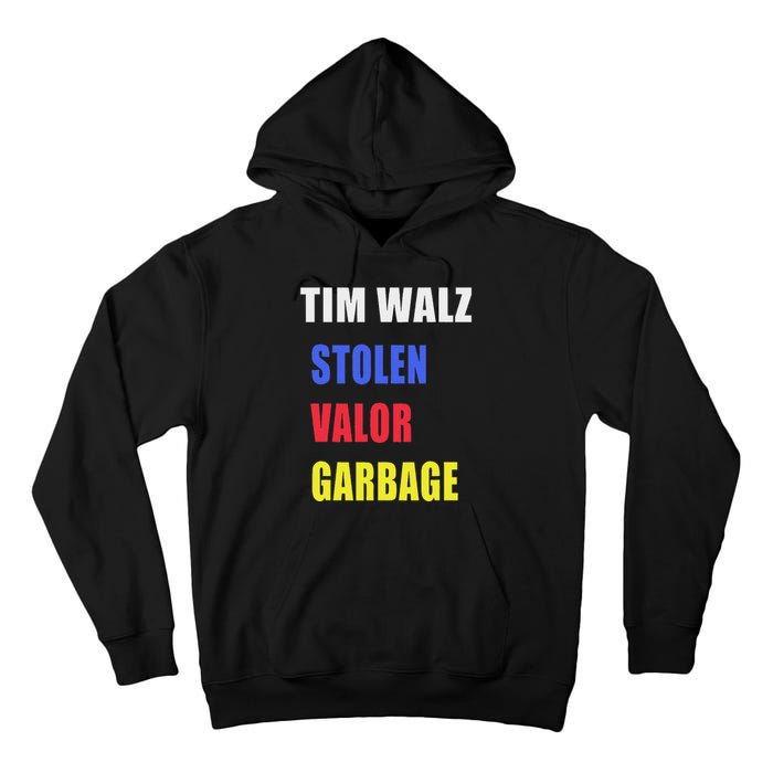 Stolen Valor Garbage Tim Walz Tall Hoodie