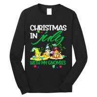 Summer Vacation Gnomes Christmas In July With My Gnomies Long Sleeve Shirt