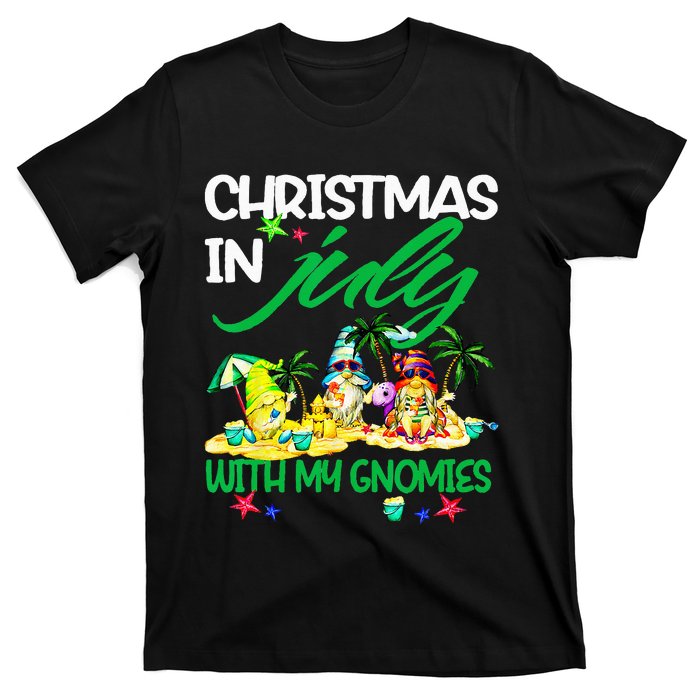 Summer Vacation Gnomes Christmas In July With My Gnomies T-Shirt