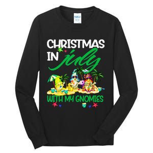 Summer Vacation Gnomes Christmas In July With My Gnomies Tall Long Sleeve T-Shirt