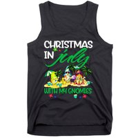 Summer Vacation Gnomes Christmas In July With My Gnomies Tank Top