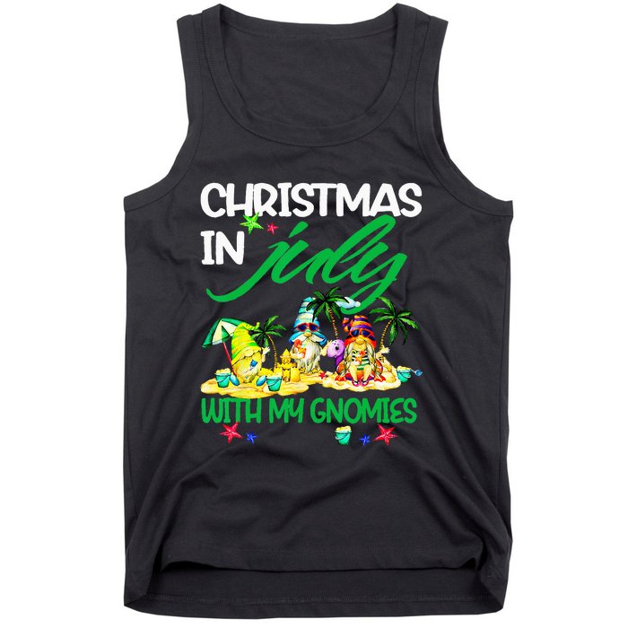 Summer Vacation Gnomes Christmas In July With My Gnomies Tank Top