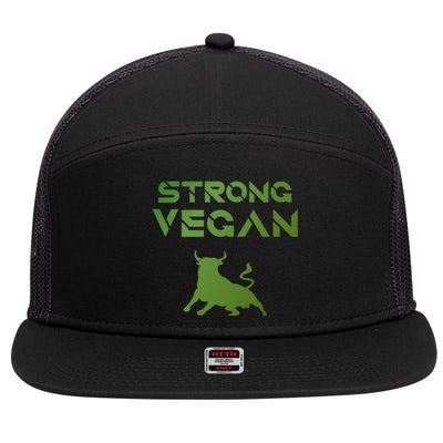 Strong Vegan Gift Idea Statet And Gift 7 Panel Mesh Trucker Snapback Hat