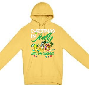 Summer Vacation Gnomes Christmas In July With My Gnomies Premium Pullover Hoodie