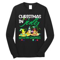 Summer Vacation Gnomes Christmas In July With My Gnomies Long Sleeve Shirt