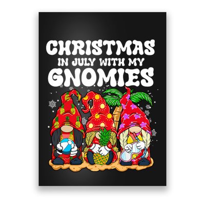 Summer Vacation Gnomes Lover Funny Christmas In July Poster